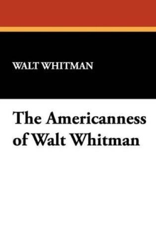 Cover of The Americanness of Walt Whitman