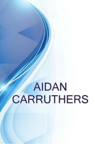 Cover of Aidan Carruthers, Msc in Architecture, Bachelors of Environmental Design