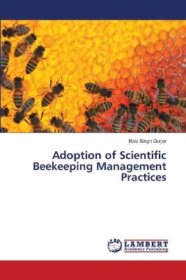 Book cover for Adoption of Scientific Beekeeping Management Practices