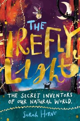 Cover of The Firefly's Light: The Secret Inventors of Our N    atural World