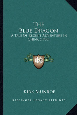 Book cover for The Blue Dragon the Blue Dragon