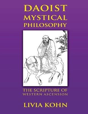 Book cover for Daoist Mystical Philosophy: The Scripture of Western Ascension