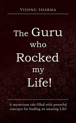 Book cover for The Guru Who Rocked My Life!