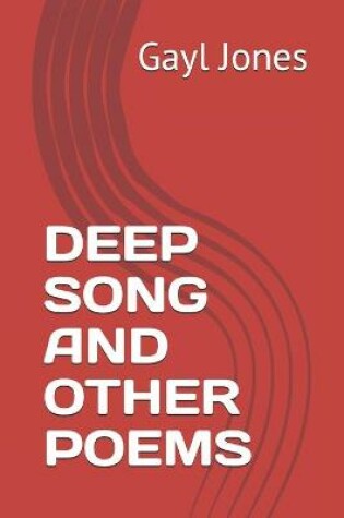 Cover of Deep Song and Other Poems