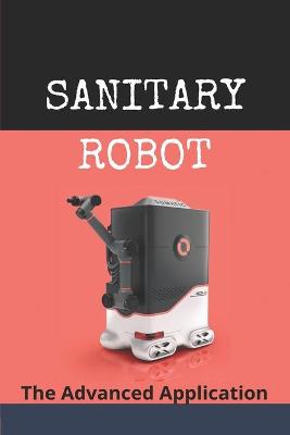 Book cover for Sanitary Robot