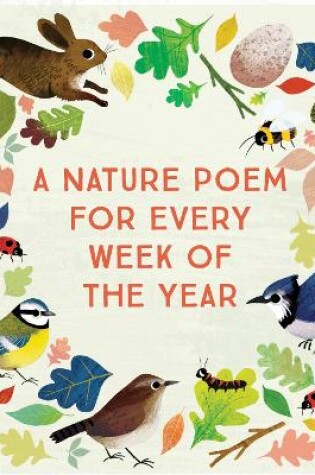 Cover of A Nature Poem for Every Week of the Year