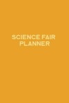 Book cover for Science Fair Planner