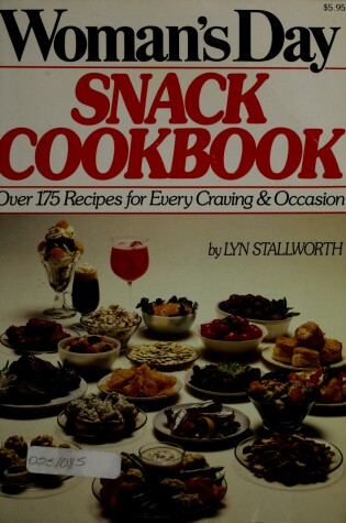 Cover of Woman's Day Snack Cookbook