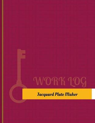 Cover of Jacquard-Plate Maker Work Log