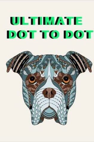 Cover of Ultimate Dot to Dot