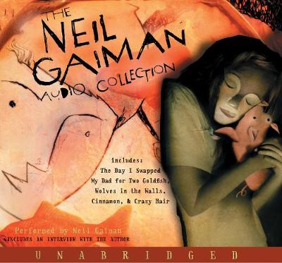 Book cover for The Neil Gaiman Audio Collection