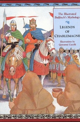 Cover of The Illustrated Bulfinch'S Mythology: the Legends of C Harlemagne