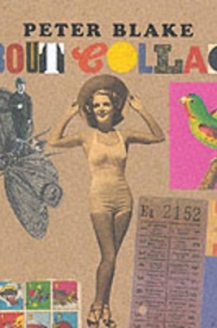 Cover of Peter Blake About Collage