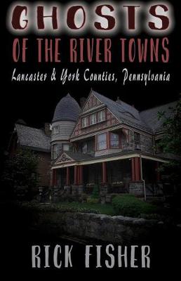 Book cover for Ghosts of the River Towns