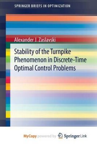 Cover of Stability of the Turnpike Phenomenon in Discrete-Time Optimal Control Problems