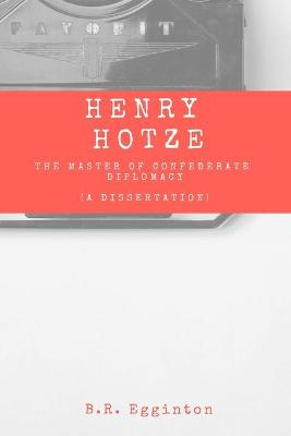 Book cover for Henry Hotze