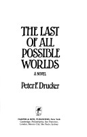 Book cover for The Last of All Possible Worlds