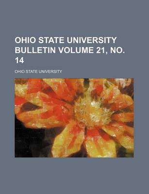 Book cover for Ohio State University Bulletin Volume 21, No. 14