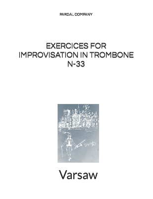 Book cover for Exercices for Improvisation in Trombone N-33