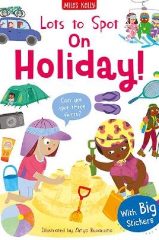 Cover of Lots to Spot Sticker Book: On Holiday!