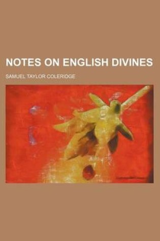 Cover of Notes on English Divines (Volume 2)