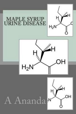 Cover of Maple Syrup Urine Disease