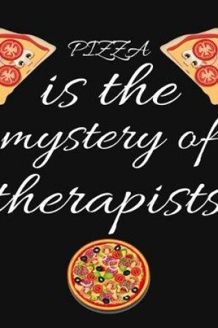 Cover of PIZZA is the mystery of therapists