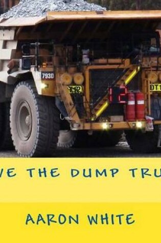 Cover of Dave the Dump Truck