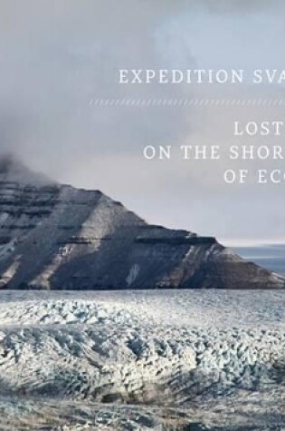 Cover of Expedition Svalbard:Lost Views on the Shorelines of Economy