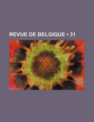 Book cover for Revue de Belgique (31)