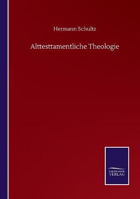 Book cover for Alttesttamentliche Theologie