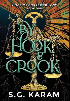 Cover of By Hook & Crook