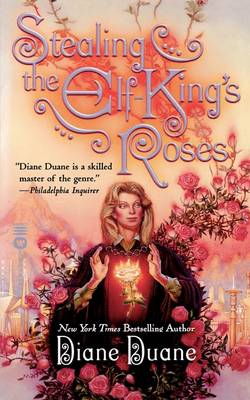 Book cover for Stealing the Elf-King's Roses