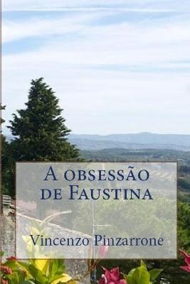 Book cover for A obsessão de Faustina