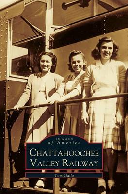 Book cover for Chattahoochee Valley Railway