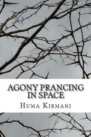 Cover of Agony Prancing in Space