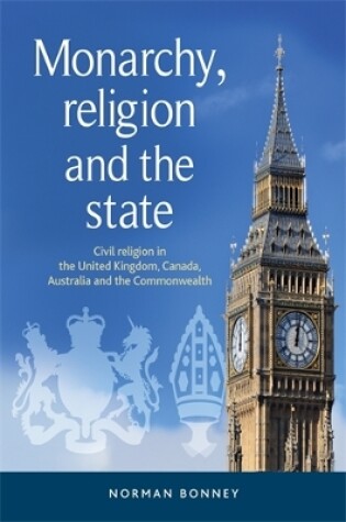 Cover of Monarchy, Religion and the State