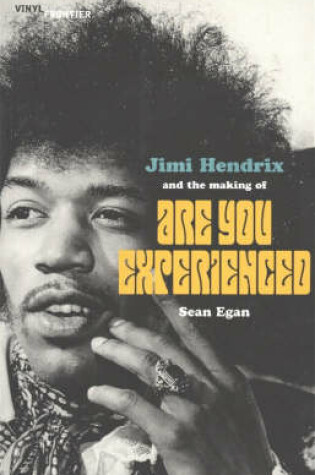 Cover of Jimi Hendrix and the Making of "Are You Experienced"