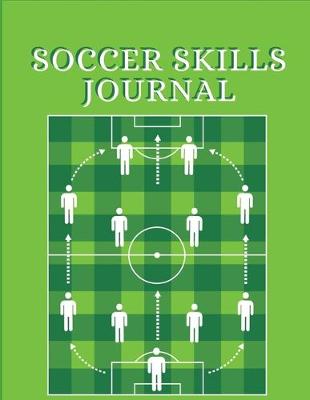 Book cover for Soccer Skills Journal