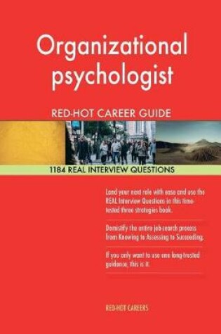 Cover of Organizational Psychologist Red-Hot Career Guide; 1184 Real Interview Questions