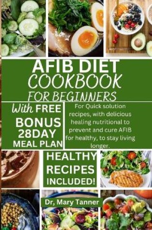 Cover of Afib Diet Cookbook for Beginners