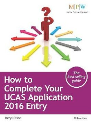 Cover of How to Complete Your UCAS Application: 2016 Entry