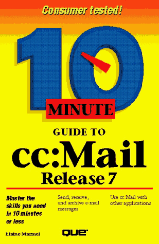 Book cover for 10 Minute Guide to cc Mail 7