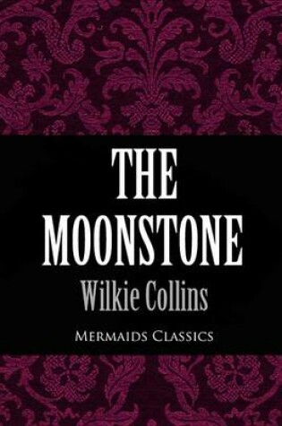 Cover of The Moonstone (Mermaids Classics)