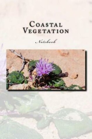 Cover of Coastal Vegetation Notebook