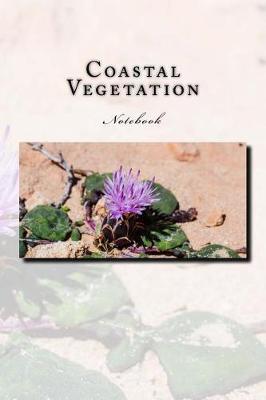 Book cover for Coastal Vegetation Notebook