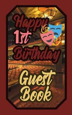 Book cover for Happy 1st Birthday Guest Book