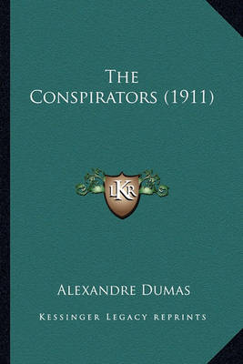 Book cover for The Conspirators (1911) the Conspirators (1911)