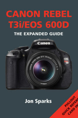 Cover of Canon Rebel T3i / EOS 600D