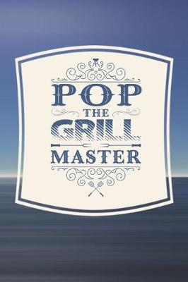 Book cover for Pop The Grill Master